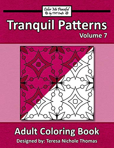 Tranquil Patterns Adult Coloring Book, Volume 7