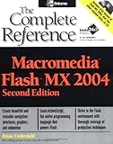  Macromedia Flash MX 2004, m. CD-ROM: The Complete Reference (Osborne Complete Reference Series)
