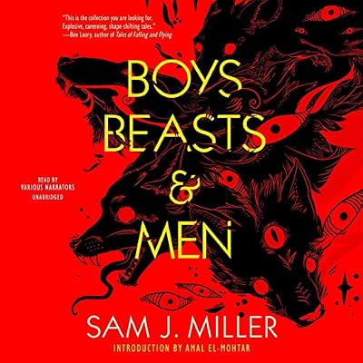 Boys, Beasts & Men