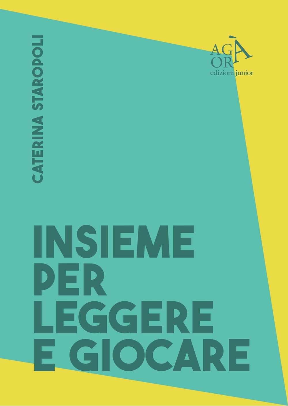 Insieme Per Leggere E Per Giocare. Buone Prassi Per Promuovere Lo Sviluppo Del Bambino - 4