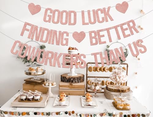 Image of Good Luck Finding Better Coworkers Than Us Banner - Coworker Leaving Decorations - Going Away Party Decorations