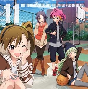 THE IDOLM@STER LIVE THE@TER PERFORMANCE 11 アイドルマスター ミリオンライブ!