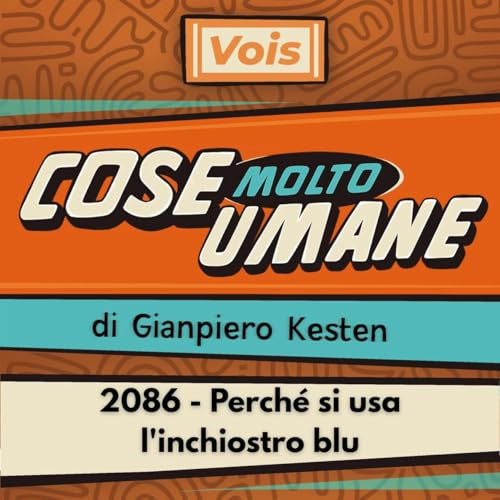 2086 - Perch&eacute; si usa l'inchiostro blu