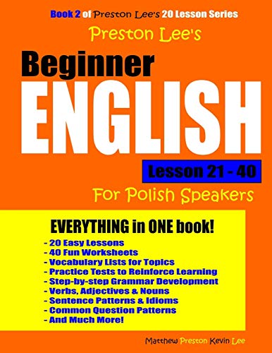Preston Lee'S Beginner English Lesson 21 - 40 For Polish Speakers (Preston Lee'S English For Polish Speakers)