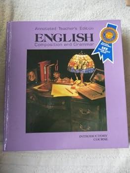 Hardcover English Composition and Grammar, Introductory Course, Benchmark Edition; Annotated Teacher's Edition Book