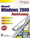  Microsoft Windows 2000: Fast & Easy