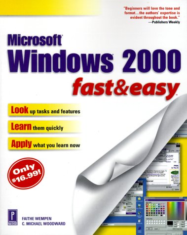  Microsoft Windows 2000: Fast & Easy