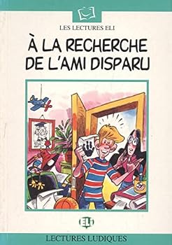Paperback a la Recherche de L'Ami Disparu Book