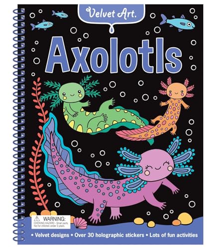 Velvet Art: Axolotls: Activity Book with Velvet Coloring Pages and Holographic Stickers