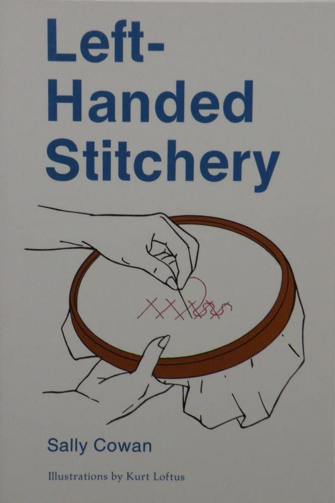 Left-Handed Stitchery by Sally Cowan (Paperback Book)