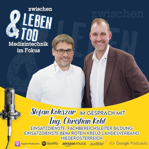 #67 - Ing. Christian Kohl, Einsatzdienste | Fachbereichsleiter Bildung Einsatzdienste beim Roten Kreuz Landesverband Nieder&ouml;sterreich