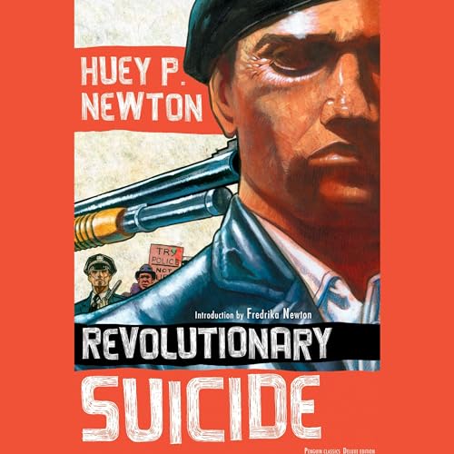 Revolutionary Suicide by Huey P. Newton, Fredrika Newton - introduction episode artwork