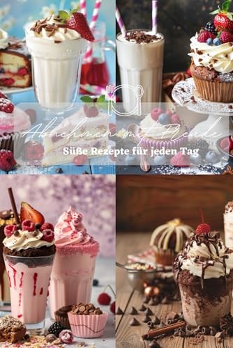 Abnehmen mit Freude: Süße Rezepte für jeden Tag