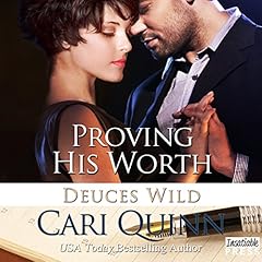 Proving His Worth Audiobook By Cari Quinn cover art