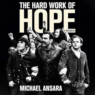 The Hard Work of Hope Audiobook By Michael Ansara cover art