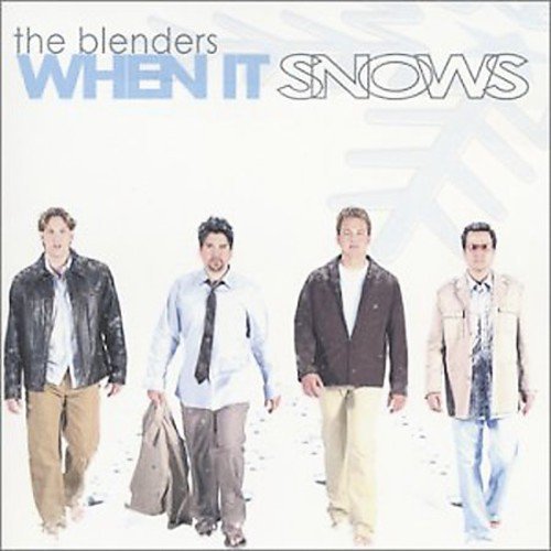 When It Snows by BLENDERS (2002-11-05)