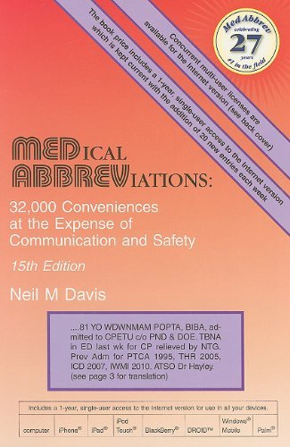 Medical Abbreviations: 32,000 Conveniences at the Expense of Communication and Safety15th (Fifteenth) Edition      Paperback – January 1, 2011