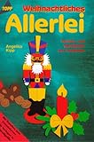  Weihnachtliches Allerlei