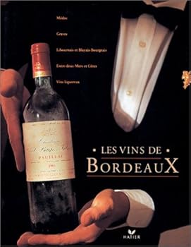 Hardcover The Wines of Bordeaux Book