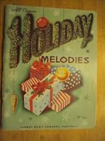 Holiday Melodies (All Organ) (SHEET MUSIC) B000KXGFLA Book Cover