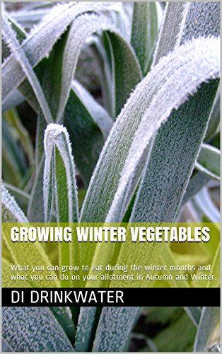 Growing Winter Vegetables: What you can grow to eat during the winter months and what you can do on your allotment in Autumn and Winter.