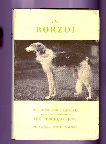 The Borzoi Handbook with a translation of The Perchino Hunt