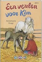 Een veulen voor Kim (Kim en Wampie, #4) 9020617044 Book Cover