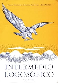 Paperback Intermedio Logosofico Pecotche Carlos Bernardo Gonzalez [Portuguese_Brazilian] Book