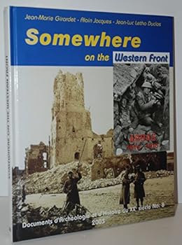 Hardcover Somewhere on the Western Front: Arras 1914 - 1918 Book