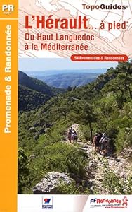 Livres Couvertures de L'Hérault à pied : 54 promenades & randonnées