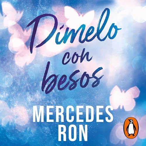 Page de couverture de Dímelo con besos [Tell Me with Kisses]