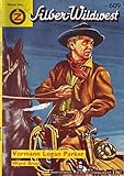 silber wildwest romane  Silber-Wildwest Nr. 609 Vormann Logan Parker