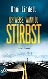 Cover zum Buch Ich weiß, wann du stirbst