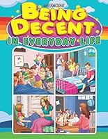 Being Decent in Everyday Life [Paperback] [Jan 01, 2014] Dreamland Publications 9350895765 Book Cover