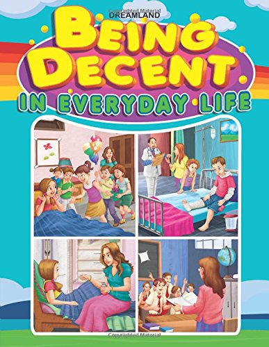 Being Decent In Everyday Life