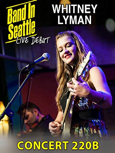 Whitney Lyman - Band in Seattle: Concert 220