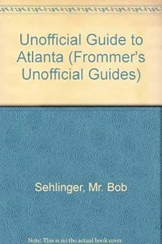 Paperback The Unofficial Guide to Atlanta Book