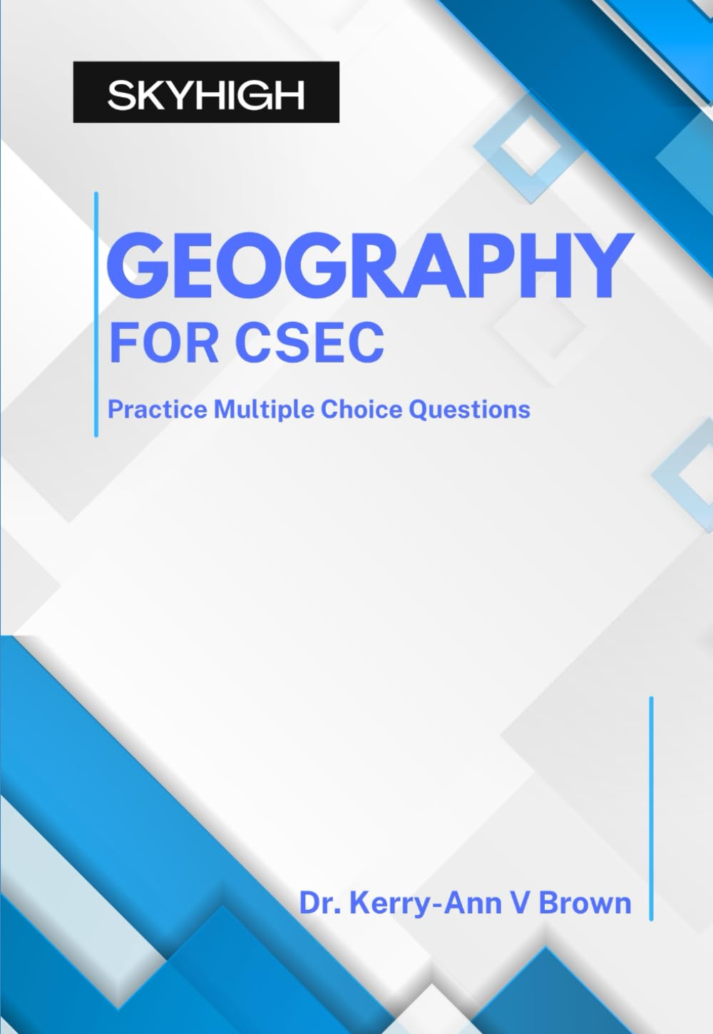 Geography for CSEC: Multiple Choice Practice Questions