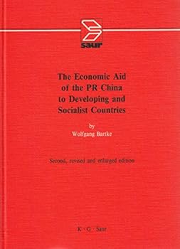 The Economic Aid of the Pr China to Developing and Socialist Countries