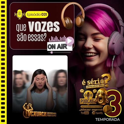 QUE "VOZES" S&Atilde;O ESSAS? [epis&oacute;dio 031] #dvcxurcx #podcast #&eacute;s&eacute;rio #bolhareligiosa #eflex&atilde;o