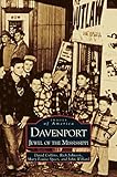 Davenport: Jewel of the Mississippi