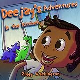  Deejay\'s Adventures: In the Kitchen