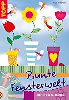 Bunte Fensterwelt. Mit CD-ROM 3772434894 Book Cover