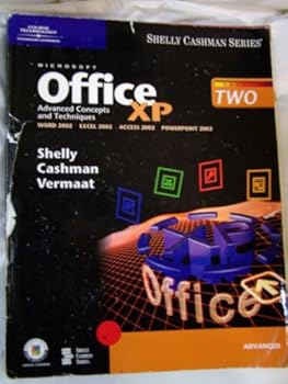 Paperback Microsoft Office XP: Advanced Concepts and Techniques Book