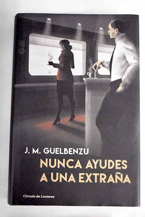 Nunca ayudes a una extraña