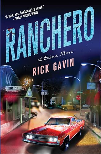 Ranchero: A Crime Novel (Nick Reid Novels Book 1)