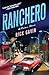 Ranchero (Nick Reid Novels)