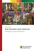 Voz Humana Sem Amarras 6130158815 Book Cover