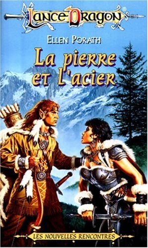 La séquence des Rencontres Tome 5 : La Pierre et l'acier