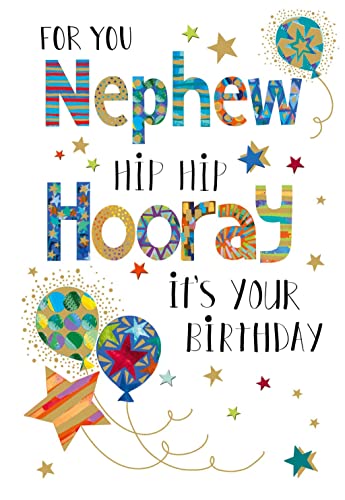 Nigel Quiney Contemporary Male Relation 'Happy Birthday' Greeting Card - Nephew Hip Hip Hooray - From The Party Time Range - With A Gold Foil Finish